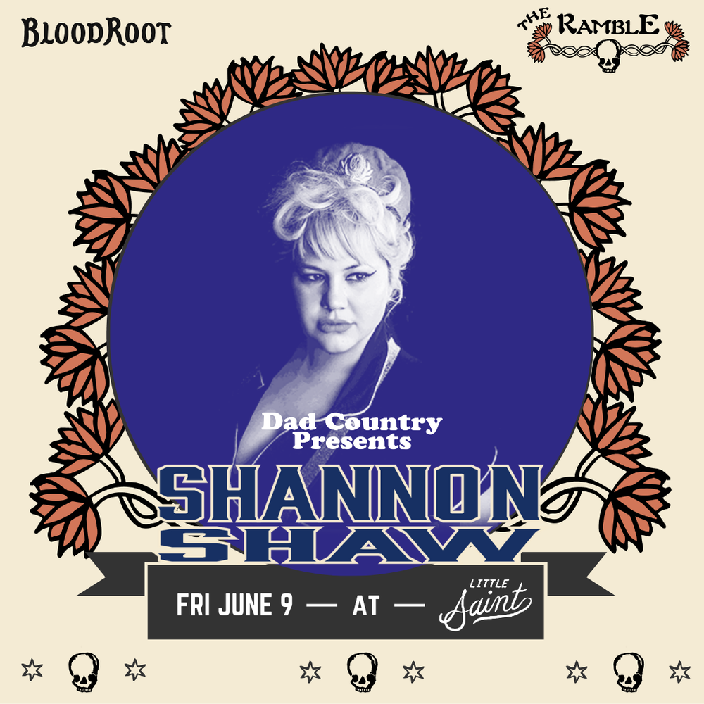 Bloodroot presents: The ramble with Shannon Shaw